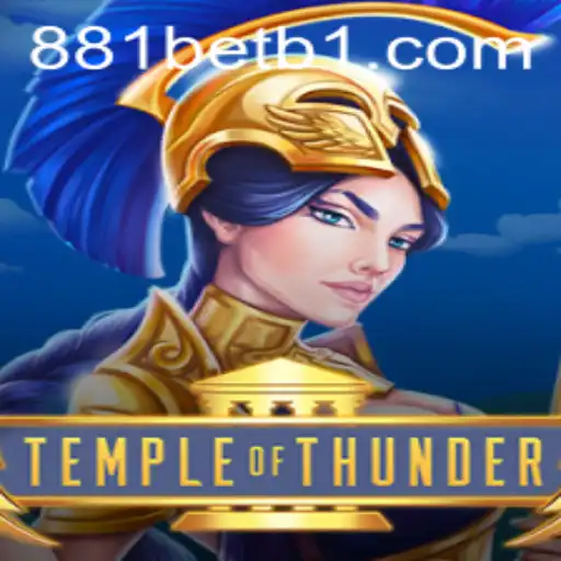 Explorando TempleofThunder: A Emoção do Jogo com 881bet